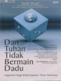 Image of Dan Tuhan Tidak Bermain Dadu: Argumen Bagi Keterciptaan Alam Semesta