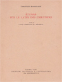 Études Sur Le Latin Des Chrétiens II: Latin Chrétiens Et Médiéval