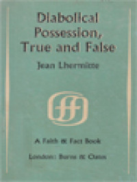 Diabolical Possession, True And False