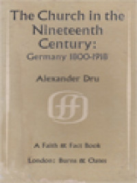 The Church In The Nineteenth Century: Germany 1800-1918