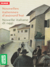 Nouvelles Italiennes D'aujourd'hui Novelle Italiane Di Oggi