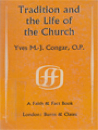 Tradition And The Life Of The Church