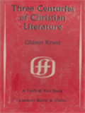Three Centuries Of Christian Literature