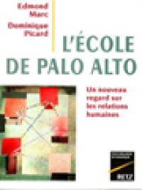 Image of L'école De Palo Alto: Un Nouveau Regard Sur Les Relations Humaines