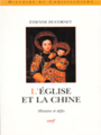 Image of L'Église Et La Chine: Histoire Et Défis