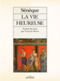 La Vie Heureuse – La Brièveté De La Vie