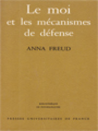 Image of Le Moi Et Les Mécanismes De Défense