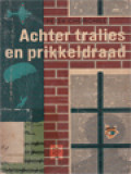 Achter Tralies En Prikkeldraad