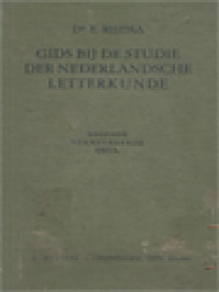 Gids Bij De Studie Der Nederlandsche Letterkunde: Voor Leerlingen Van Gymnasia, Lycea, Middelbare Scholen En Studeerenden Voor De Hoofdacte