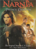 The Chronicles Of Narnia IV: Prince Caspian - The Return To Narnia