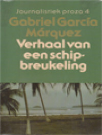 Verhaal Van Een Schipbreukeling Die Tien Dagen Zonder Eten Of Drinken Op Een Vlot Ronddobberde, Tot Held Van De Natie Werd Uitgeroepen, Door Schoonheidskoninginnen Werd Afgezoend En Door De Publiciteit In Goeden Doen Kwam, Maar Het Toen Bij De Regering Verbruide En Voorgoed Vergeten Werd