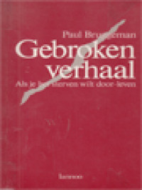 Image of Gebroken Verhaal: Als Je Het Sterven Wilt Door-Leven