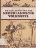 De Herleving Van Het Nederlandsche Volksspel