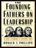 The Founding Fathers On Leadership: Classic Teamwork In Changing Times