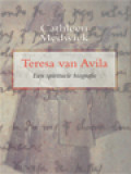 Teresa Van Avilla: Een Spirituale Biografie