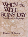 When The Well Runs Dry: Prayer Beyond The Beginnings