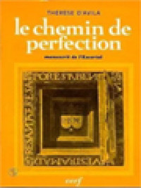 Le Chemin De Perfection: Manuscrit De l'Escorial