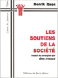 Les Soutiens De La Société (Samfundets Støtter)