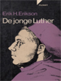 De Jonge Luther: Een  Psychoanalytisch En Historisch Onderzoek