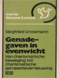 Image of Genadegaven In Evenwicht: Van Charismatische Beweging Tot Charismatische Gemeentevernieuwing