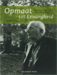Image of Opmaat Tot Eeuwigheid: Beschouwingen Van Broeder Martinus Muskens