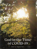 God In The Time Of COVID-19: Reflection For These Difficult Times / Matthew Betts (Edited)