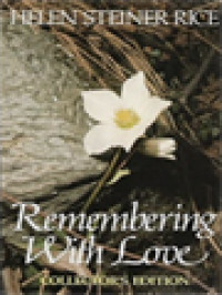 Remembering With Love