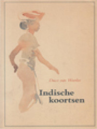 Image of Indische Koortsen: Confrontaties In Een Verloren Paradijs