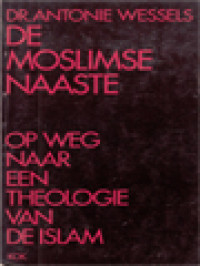 Image of De Moslimse Naaste: Op We Naar Een Theologie Van De Islam