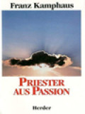 Priesters Aus Passion