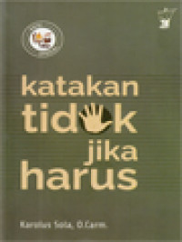 Katakan Tidak Jika Harus