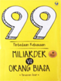 99 Perbedaan Miliarder Vs Orang Biasa