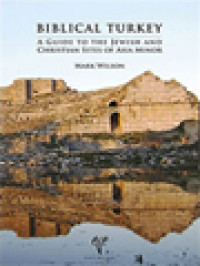 Image of Biblical Turkey: A Guide To The Jewish And Christian Sites Of Asia Minor