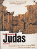 The Gospel Of Judas (Injil Yudas) Dari Kodeks Tchacos / Rodolphe Kasser, Marvin Meyer, Gregor Wurst (Edited)