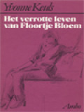 Het Verrotte Leven Van Floortje Bloem