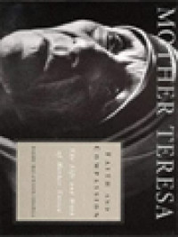 Image of Faith And Compassion: The Life And Work Of Mother Teresa
