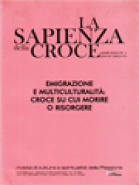 La Sapienza Della Croce: Emigrazione E Multiculturalità: Croce Su Cui Morire O Risorgere