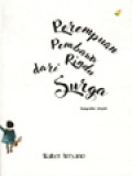 Perempuan Pembawa Rindu Dari Surga (Kumpulan Cerpen)