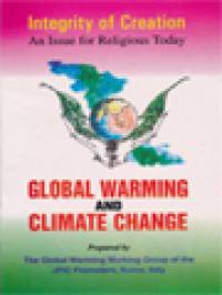 Image of Global Warming And Climate Change: Integrity Of Creation An Issue For Religious Today