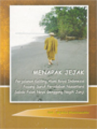 Image of Menapak Jejak: Perjalanan Keliling Alam Raya Indonesia, Pasang Surut Peradaban Nusantara, Sabdo Palon Noyo Genggong Nagih Janji