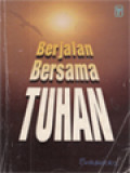 Berjalan Bersama Tuhan