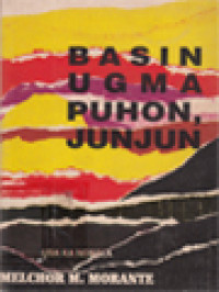 Basin Ugma Puhon, Junjun