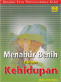 Menabur Benih Dalam Kehidupan