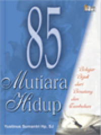 Image of 85 Mutiara Hidup: Belajar Bijak Dari Binatang Dan Tumbuhan