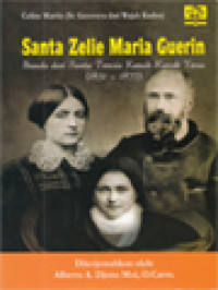 Image of Santa Zelie Maria Guerin: Ibunda Dari Santa Teresia Kanak-Kanak Yesus (1831 - 1877)