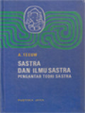 Sastra Dan Ilmu Sastra: Pengantar Teori Sastra