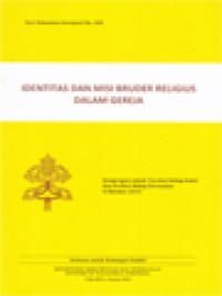 Identitas Dan Misi Bruder Religius Dalam Gereja