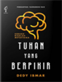 Image of Tuhan Yang Berpikir: Sebuah Risalah Metafisika