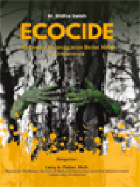 Image of Ecocide: Melawan Pelanggaran Berat HAM Di Indonesia