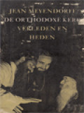 De Orthodoxe Kerk Verleden En Heden